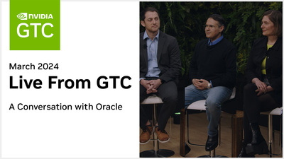 Live from GTC: A Conversation with Oracle