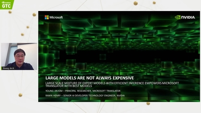 Large Models are not Always Expensive: Large Scale Mixture of Expert Models with Efficient Inference Empowers Microsoft Translator with Best Models (Presented by Microsoft Azure) 