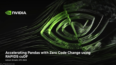 Accelerating Pandas with Zero Code Change using RAPIDS cuDF