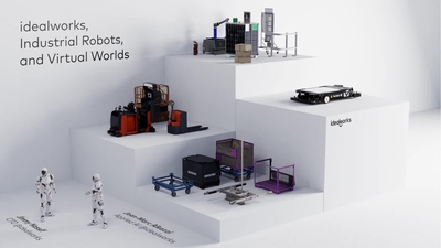 Idealworks, Industrial Robots, and Virtual Worlds