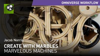 NVIDIA Omniverse #CreateWithMarbles: Marvelous Machines Contest Tutorial