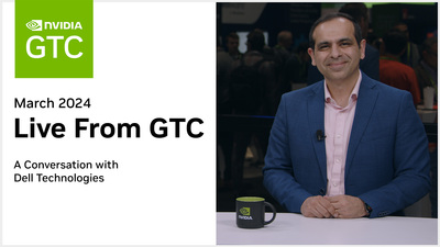 Live from GTC: A Conversation with Dell Technologies