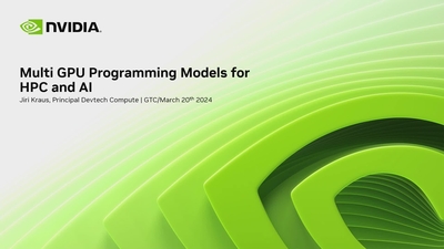Multi GPU Programming Models for HPC and AI