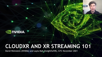CloudXR and XR Streaming 101