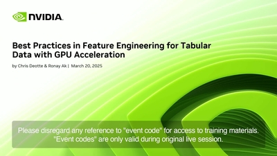 Best Practices in Feature Engineering for Tabular Data With GPU Acceleration