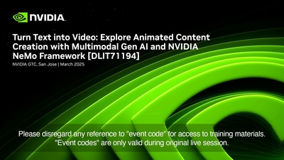 Turn Text into Video: Explore Animated Content Creation with Multimodal Gen AI and NVIDIA NeMo Framework