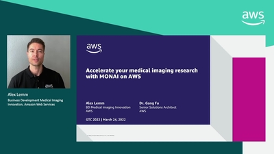 Accelerate Your Medical Imaging Research with MONAI on AWS