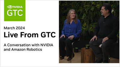Live from GTC: A Conversation with NVIDIA and Amazon Robotics