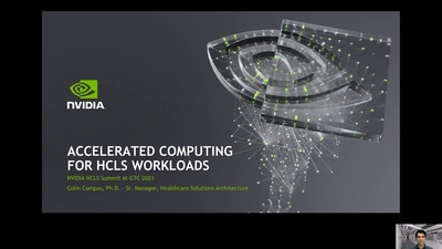 HCLS Dev Summit: Accelerated Computing For Healthcare and Life Sciences Workloads