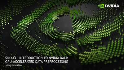Introduction to NVIDIA DALI: GPU-accelerated Data Preprocessing