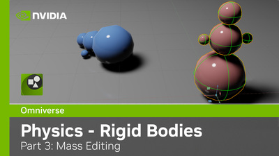 Omniverse Physics Extension - Kit104 - Part 3: Rigid Bodies - Mass editing