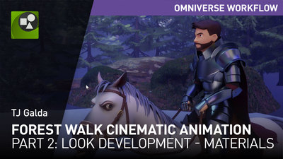 Forest Walk Cinematic Animation: Part 2 – Look Development - Materials in Omniverse Create