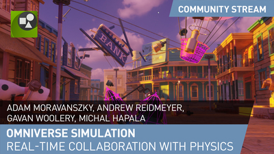 NVIDIA Omniverse: Real-time Collaboration with Physics