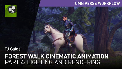 Forest Walk Cinematic Animation: Part 4 – Lighting and Rendering in Omniverse Create