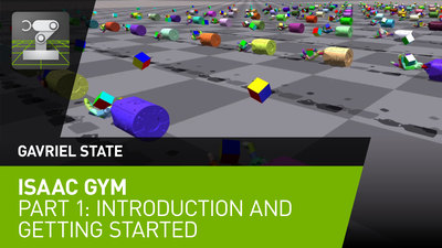 ISAAC GYM PART 1: INTRODUCTION AND GETTING STARTED