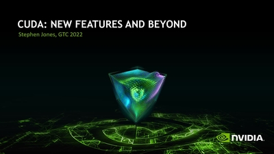 CUDA: New Features and Beyond