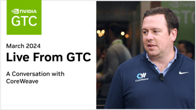 Live from GTC: A Conversation with CoreWeave