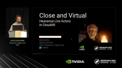 Close & Virtual: Heavenue Live Actors in CloudXR