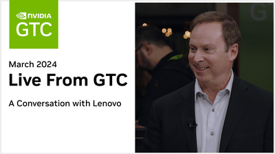 Live from GTC: A Conversation with Lenovo