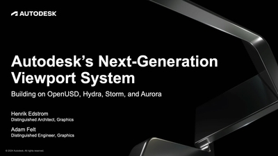 Autodesk’s Next-Generation Viewport System
