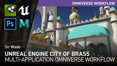 UNREAL ENGINE CITY OF BRASS MULTI_APPLICATION OMNIVERSE WORKFLOW