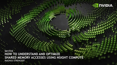 How to Understand and Optimize Shared Memory Accesses using Nsight Compute