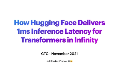 How Hugging Face Delivers 1 Millisecond Inference Latency for Transformers in Infinity