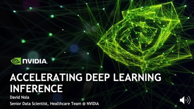 HCLS Dev Summit: Accelerating Deep Learning Inference with TensorRT