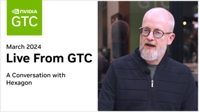 Live from GTC: A Conversation with Hexagon